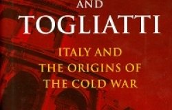 Stalin and Togliatti: Italy and the Origins of the Cold War